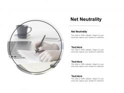 Net neutrality ppt powerpoint presentation outline background images cpb