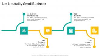Net Neutrality Small Business In Powerpoint And Google Slides Cpb