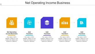 Net Operating Income Business Ppt Powerpoint Presentation Ideas Slides Cpb
