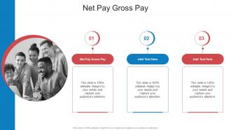 Net Pay Gross Pay In Powerpoint And Google Slides Cpb