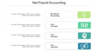 Net payroll accounting ppt powerpoint presentation outline guidelines cpb