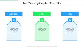 Net Working Capital Generally In Powerpoint And Google Slides Cpb