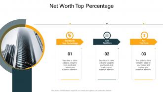 Net Worth Top Percentage In Powerpoint And Google Slides Cpb