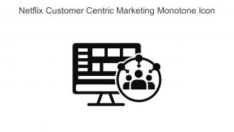Netflix Customer Centric Marketing Monotone Icon In Powerpoint Pptx Png And Editable Eps Format