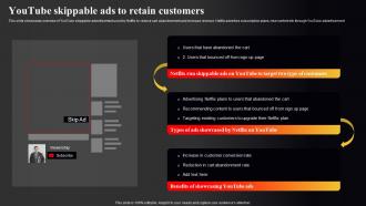 Netflix Marketing Strategy YouTube Skippable Ads To Retain Customers Strategy SS V