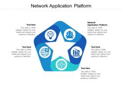 Network application platform ppt powerpoint presentation icon influencers cpb