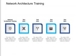 Network architecture training ppt powerpoint presentation slide cpb