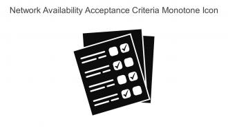 Network Availability Acceptance Criteria Monotone Icon In Powerpoint Pptx Png And Editable Eps Format