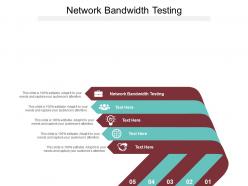 Network bandwidth testing ppt powerpoint presentation outline layouts cpb