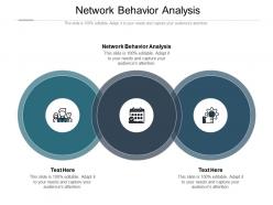 Network behavior analysis ppt powerpoint presentation summary designs cpb