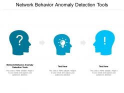 Network behavior anomaly detection tools ppt powerpoint presentation styles backgrounds cpb