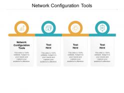 Network configuration tools ppt powerpoint presentation pictures visuals cpb