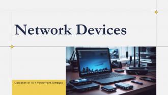 Network Devices Powerpoint Ppt Template Bundles