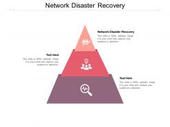 Network disaster recovery ppt powerpoint presentation visuals cpb