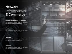 Network infrastructure e commerce ppt powerpoint presentation infographics templates cpb