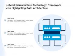 Network infrastructure technology framework icon highlighting data architecture