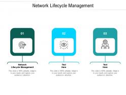 Network lifecycle management ppt powerpoint presentation summary design cpb