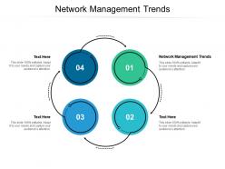 Network management trends ppt powerpoint presentation model outline cpb