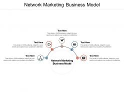 Network marketing business model ppt powerpoint presentation pictures slide portrait cpb