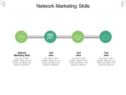 Network marketing skills ppt powerpoint presentation layouts graphics download cpb