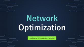Network Optimization Powerpoint Ppt Template Bundles