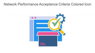 Network Performance Acceptance Criteria Colored Icon In Powerpoint Pptx Png And Editable Eps Format