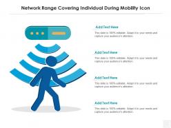 Network range covering individual during mobility icon