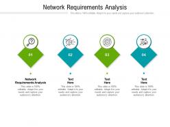 Network requirements analysis ppt powerpoint presentation outline display cpb