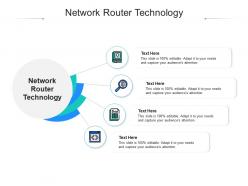 Network router technology ppt powerpoint presentation summary files cpb