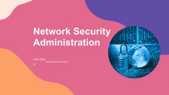 Network Security Administration PPT Example ST AI