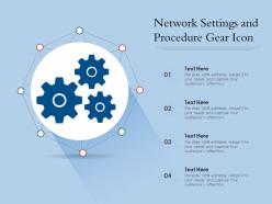 Network settings and procedure gear icon