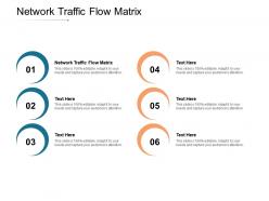 Network traffic flow matrix ppt powerpoint presentation styles outfit cpb