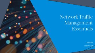 Network Traffic Management Essentials PPT Information AT
