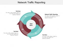 Network traffic reporting ppt powerpoint presentation slides templates cpb
