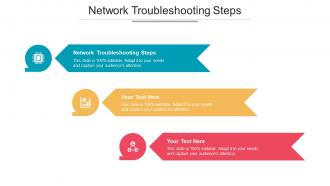 Network Troubleshooting Steps Ppt Powerpoint Presentation Icon Deck Cpb