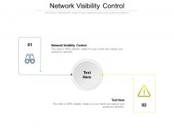 Network visibility control ppt powerpoint presentation layouts graphics template cpb