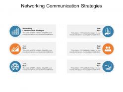Networking communication strategies ppt powerpoint presentation outfit cpb