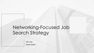 Networking Focused Job Search Strategy PPT Designs AT