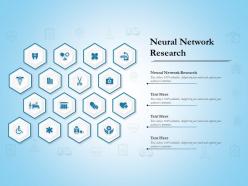 Neural network research ppt powerpoint presentation file professional