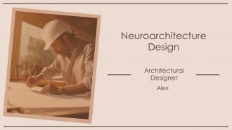 Neuroarchitecture Brain Inspired Building Design PPT PowerPoint ST AI