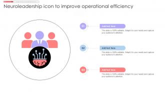 Neuroleadership Icon To Improve Operational Efficiency Ppt Example Neuroleadership Icon To Improve Operational Efficiency Ppt Example