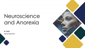 Neuroscience And Anorexia PPT Demonstration ACP