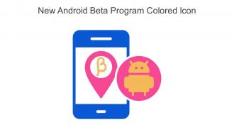 New Android Beta Program Colored Icon In Powerpoint Pptx Png And Editable Eps Format