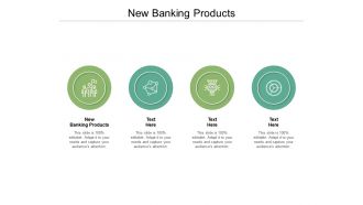 New banking products ppt powerpoint presentation ideas visuals cpb