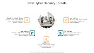New Cyber Security Threats In Powerpoint And Google Slides Cpb