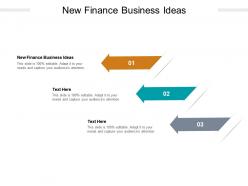 New finance business ideas ppt powerpoint presentation slides guidelines cpb