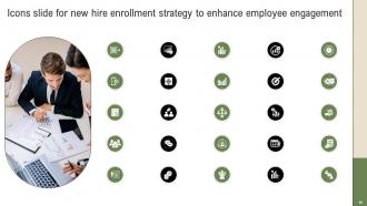 New Hire Enrollment Strategy To Enhance Employee Engagement Complete Deck Captivating Customizable