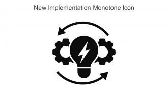 New Implementation Monotone Icon In Powerpoint Pptx Png And Editable Eps Format