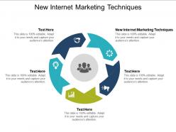 New internet marketing techniques ppt powerpoint presentation file templates cpb