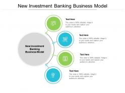 New investment banking business model ppt powerpoint presentation layouts design ideas cpb